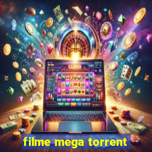 filme mega torrent